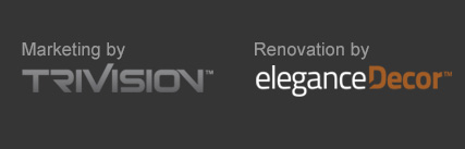 Marketing by TriVision. Renovation by Elegance Decor